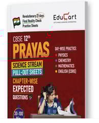 Educart PRAYAS CBSE Class 12 Chapterwise Most Important Questions (PYQs) - Physics, Chemistry, Mathematics and English Core | Latest Edition