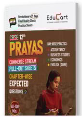 Educart PRAYAS CBSE Class 12 Chapterwise Most Important Questions (PYQs) - Accountancy, Business Studies, Economics and English Core | Latest Edition
