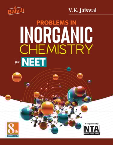 Balaji Problems in Inorganic Chemistry for NEET by VK Jaiswal