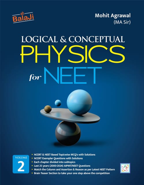 Balaji Logical and Conceptual Physics for NEET Volume 2 by Mohit Agarwal
