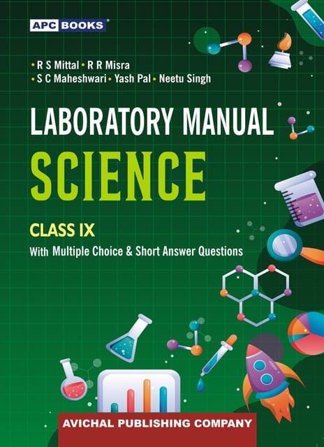 APC Laboratory Manual Science (with Multiple Choice and Short Answer Questions) Class 9