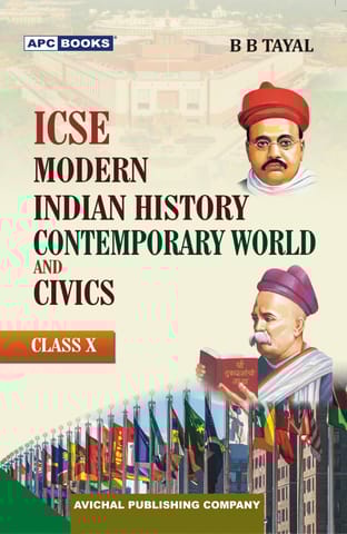 APC ICSE Modern Indian History Contemporary World and Civics Class 10