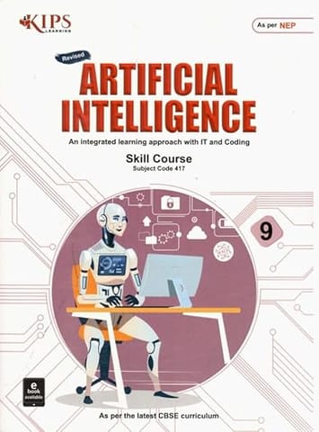 Kips Artificial Intelligence Skill Course Class 9