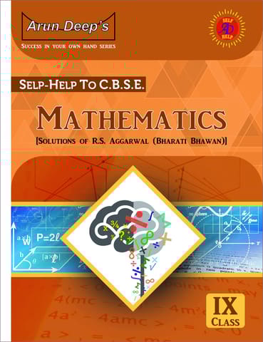 Arun Deep Self Help CBSE Class 9 Mathematics | Solution of RS Aggarwal