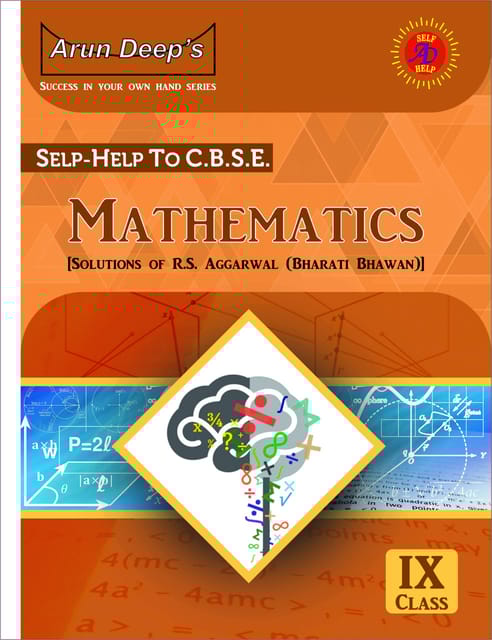 Arun Deep Self Help CBSE Class 9 Mathematics | Solution of RS Aggarwal