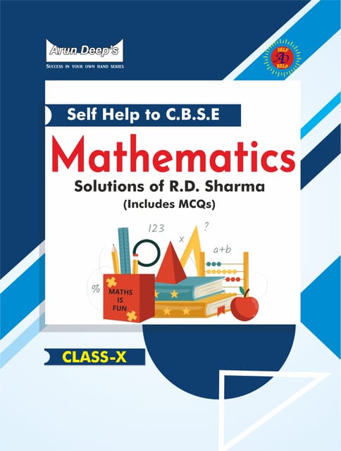 Arun Deep Self Help CBSE Class 10 Mathematics | Solution of RD Sharma