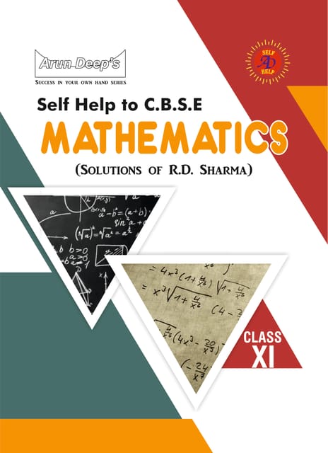 Arun Deep Self Help CBSE Class 11 Mathematics | Solution of RD Sharma