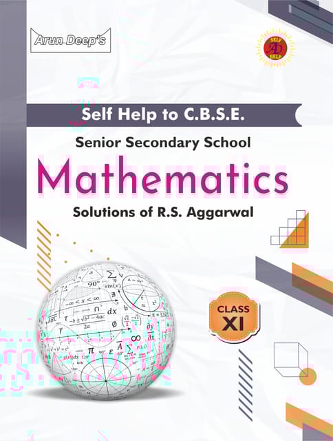 Arun Deep Self Help CBSE Class 11 Mathematics | Solution of RS Aggarwal