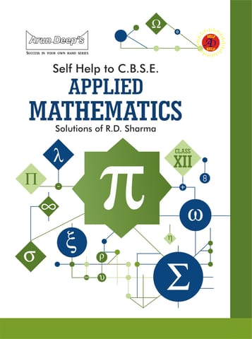 Arun Deep Self Help CBSE Class 12 Applied Mathematics | Solution of RD Sharma