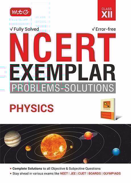 Class 12 Physics Ncert Exemplar Problems Solutions | MTG | Latest Edition