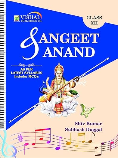 Vishal Sangeet Anand Class 12 CBSE Music Book by Shiv Kumar | English Medium