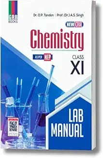 GRB New Lab Manual Chemistry Class 11 | Latest Edition