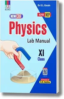 GRB New Lab Manual Physics Class 11 | Latest Edition