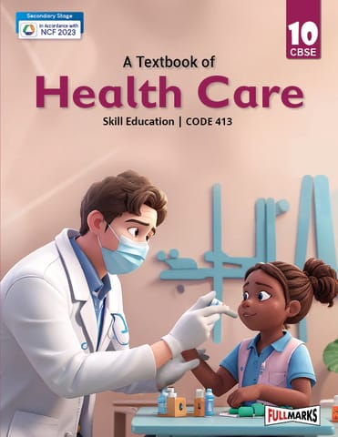 Full Marks Skill Book Health Care Class 10
