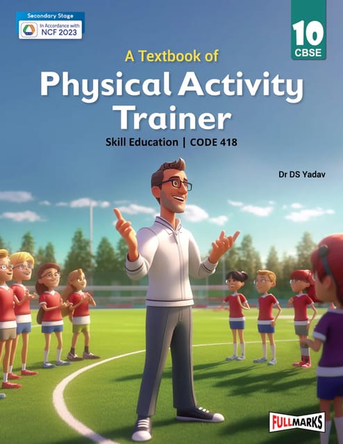 Full Marks Skill Book Physical Activity Trainer Class 10