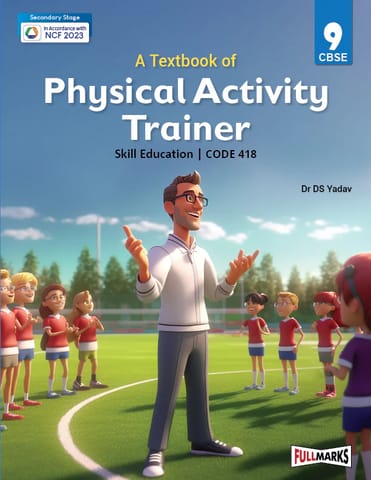 Full Marks Skill Book Physical Activity Trainer Class 9
