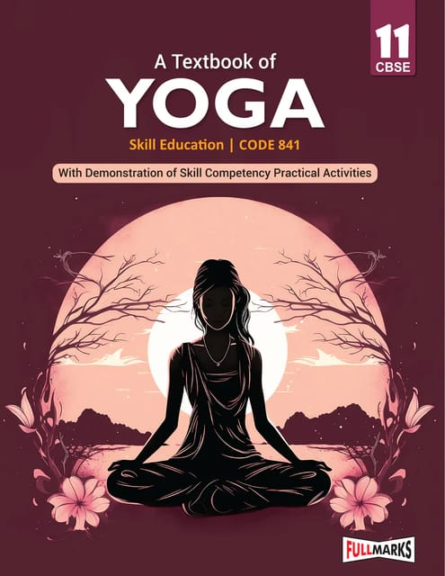 Full Marks Skill Book Yoga Class 11