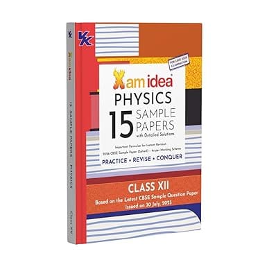 Xam idea CBSE 15 Sample Question Papers Physics Class 12 | Latest Edition