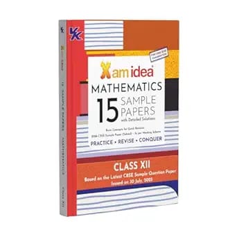 Xam idea CBSE 15 Sample Question Papers Mathematics Class 12 | Latest Edition