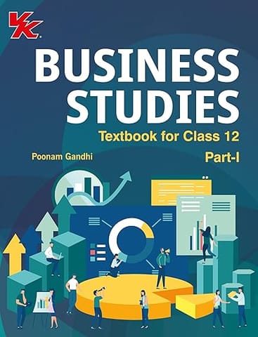 VK Business Studies Part 1 and 2 Class 12 by Poonam Gandhi