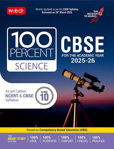 MTG CBSE 100 Percent Science Class 10 | Latest Edition