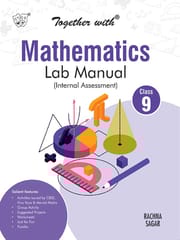 Class 9 Mathematics Together with Lab Manual | Rachna Sagar | Latest Edition