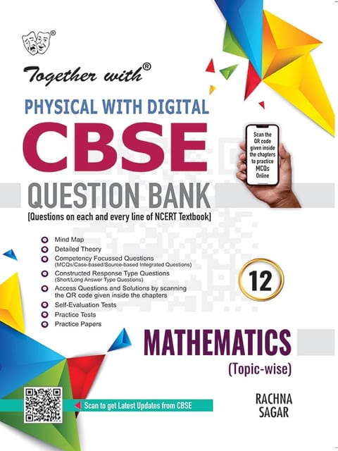 Class 12 Mathematics Together with Cbse Physical with Digital Question Bank | Rachna Sagar | Latest Edition