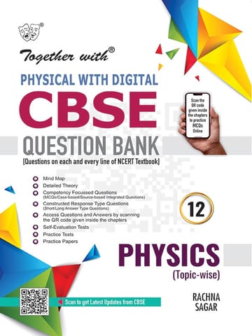 Class 12 Physics Together with Cbse Physical with Digital Question Bank | Rachna Sagar | Latest Edition