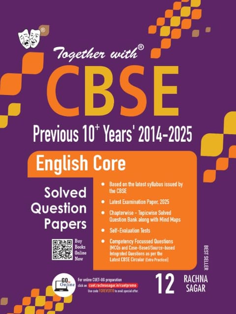Class 12 English Core Together with CBSE Previous 10+ Years Solved Question Bank | Rachna Sagar | Latest Edition