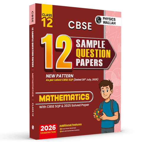 PW Cbse 12 Sample Questions Papers Mathematics Class 12 | Latest Edition