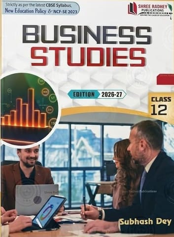 Business Studies Class 12 by Subhash Dey